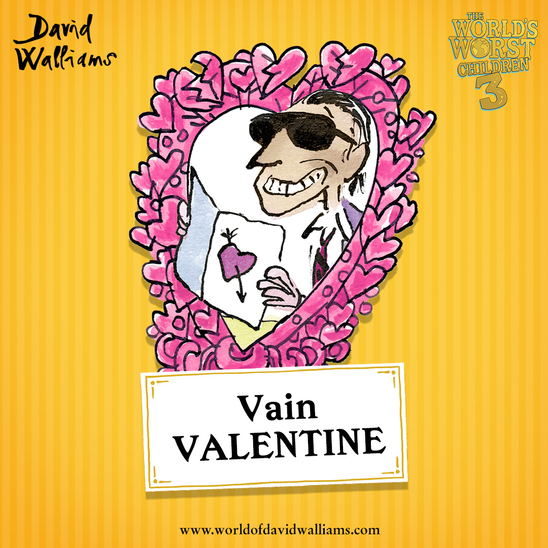 Vain Valentine The World Of David Walliams