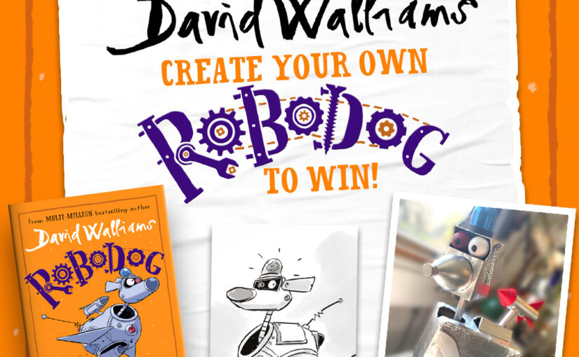 Build Your Own Robodog To Win An Amazing Meet And Greet With David Walliams!