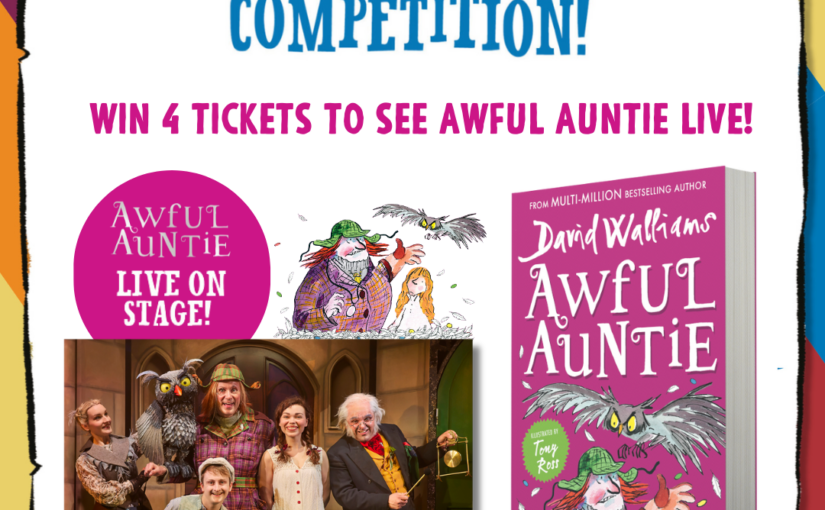 WIN tickets to see Awful Auntie LIVE ON STAGE! 