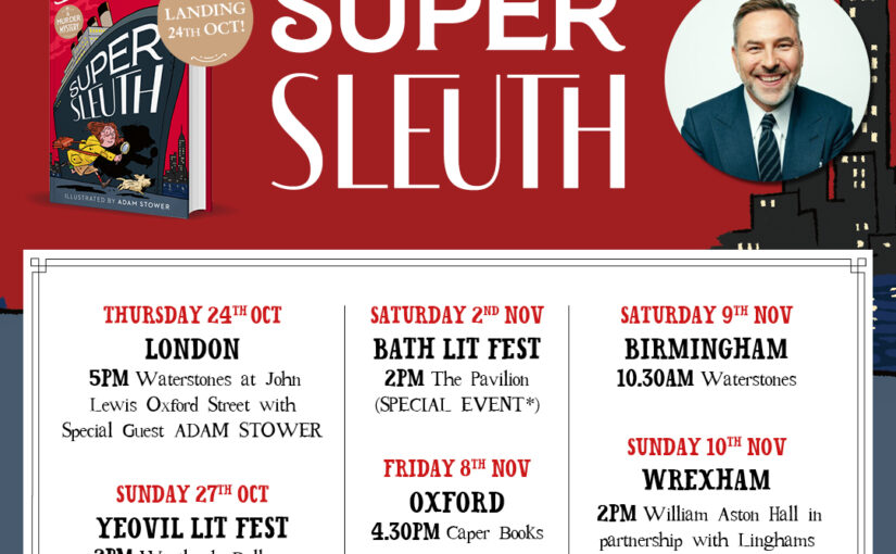 SUPER SLEUTH ON TOUR!