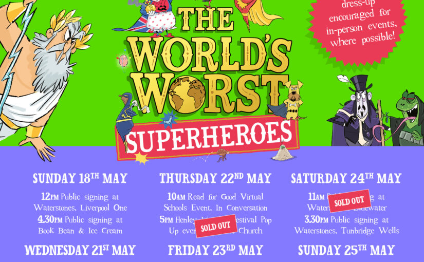 THE WORLD’S WORST SUPERHEROES ON TOUR!
