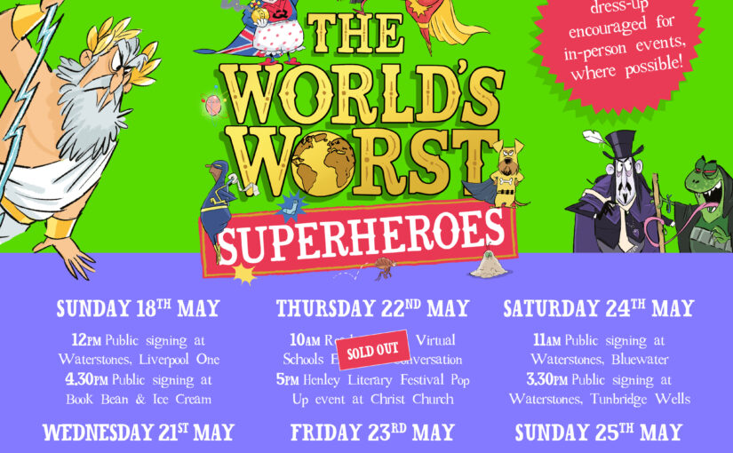 THE WORLD’S WORST SUPERHEROES ON TOUR!